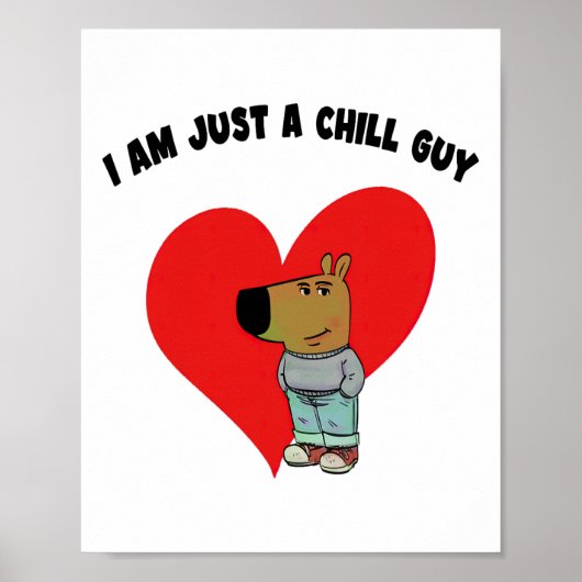 Grappige meme ik ben gewoon een chill guy Valentij Poster (Voorkant)