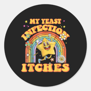 Grappige meme mijn schimmelinfectie jeukt rare Hum Ronde Sticker