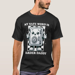 Grappige meme Mijn veilige woord is harder papa, M T-shirt