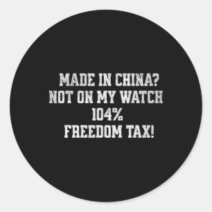 Grappige meme Trump Belasting China T-shirt - Hila Ronde Sticker