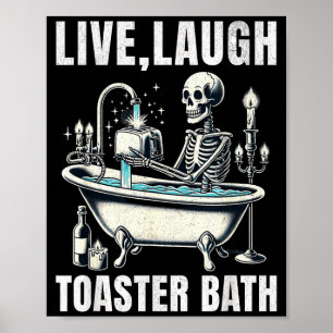Grappige Meme Zin Live Lachen Toaster Bad Gag Edgy Poster