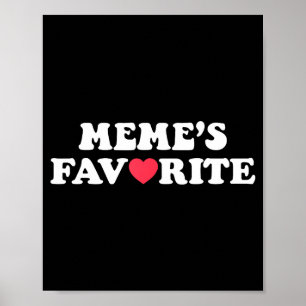 Grappige Meme's Favoriete Zoon Dochter Ik ben Meme Poster