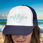 Grappige Mermaid Quote Trucker Hoed Trucker Pet<br><div class="desc">Het is het zeemeerminnelijke leven voor mij - onderwater zwemmen zonder zorg in de wereld. Vertel de wereld en draag dit pet!</div>