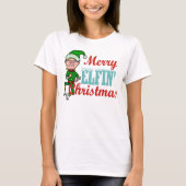 Grappige Merry Elfin Christmas Pun T-shirt (Voorkant)