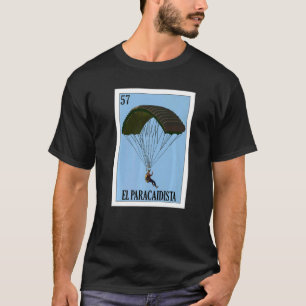 Grappige Mexicaan voor Skydiving El Paracaidista T-shirt