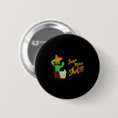 Grappige Mexicaanse Cactus Meme Juan Meer Shot Par Ronde Button 5,7 Cm (Voorkant /achterkant)