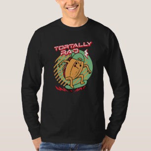 Grappige Mexicaanse eten Design - Tortally Rad T-shirt