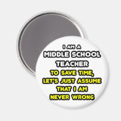 Grappige middelbare school leraar T-shirts en gesc Magneet (Voorkant / Achterkant)