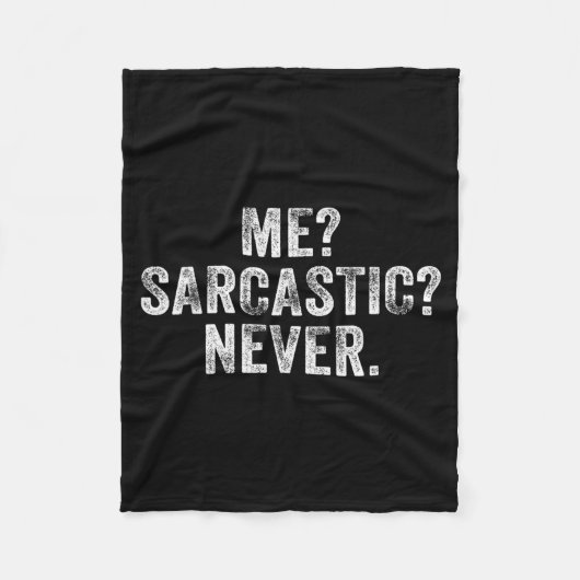 Grappige Mij_ Sarcasme_ Nooit_ Humor Intelligent Fleece Deken (Voorkant)