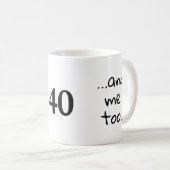 Grappige mijlpaal verjaardagscadeau, aangepaste le koffiemok (Voorkant rechts)