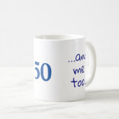 Grappige mijlpaal verjaardagscadeau, aangepaste le koffiemok (Voorkant rechts)