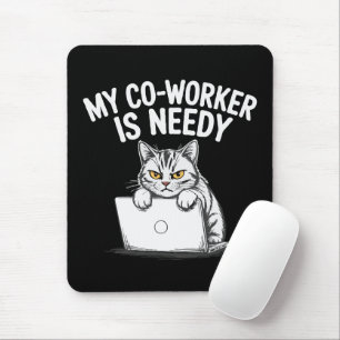 Grappige "Mijn collega is veeleisend" Grumpy Cat W Muismat