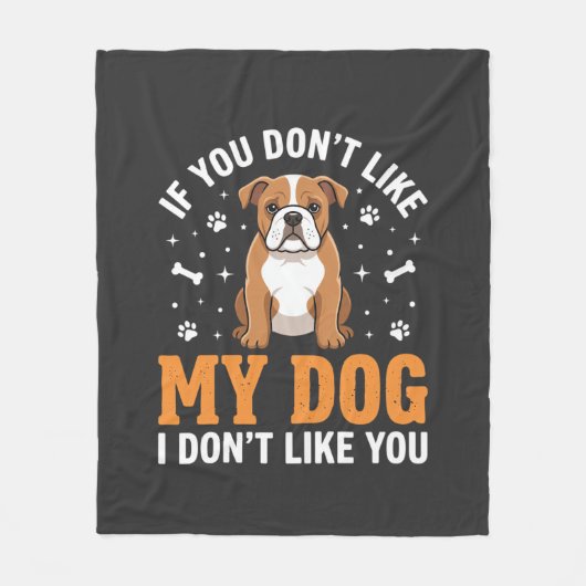 Grappige Mijn Hond Bulldog Citaat Fleece Deken (Voorkant)