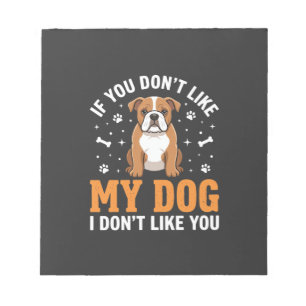 Grappige Mijn Hond Bulldog Citaat Notitieblok