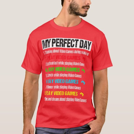 Grappige Mijn Perfecte Dag Videogames Gaming Cadea T-shirt (Voorkant)