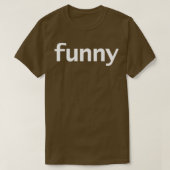 Grappige minimale typografie witte tekst t-shirt (Design voorkant)