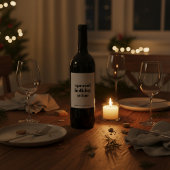 Grappige minimalistische kerst Humor vakantie Wijn Etiket