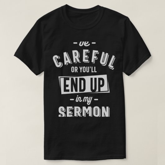 Grappige MinisterPastor Waardering Cadeau Preek T-shirt (Design voorkant)