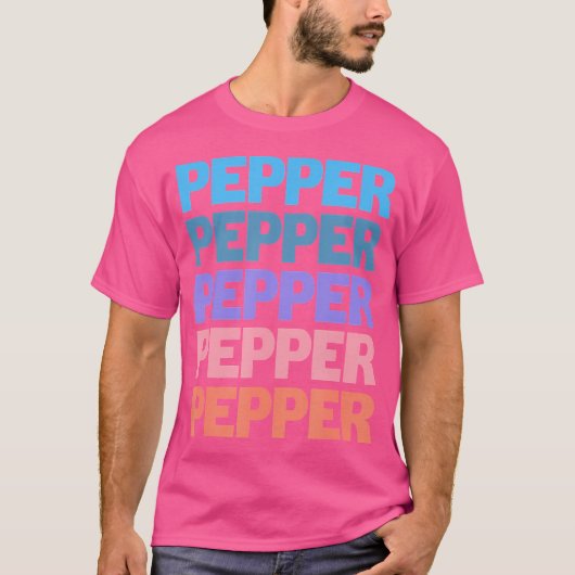 Grappige Moderne Herhaalde Tekst Voornaam Pepper T-shirt (Voorkant)