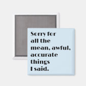 Grappige moderne magneet met zwarte tekst (Voorkant / Achterkant)