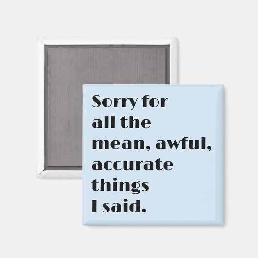 Grappige moderne magneet met zwarte tekst (Voorkant / Achterkant)