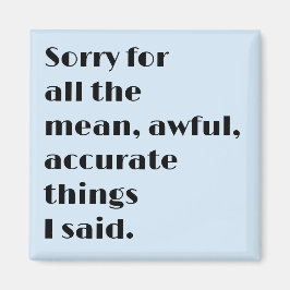 Grappige moderne magneet met zwarte tekst