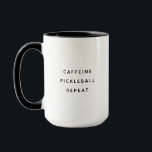 Grappige moderne Pickleball koffie liefhebber Mok<br><div class="desc">Grappige moderne koffie mok lezen CAFFEINE PICKLEBALL REPEAT in een trendy minimalistische typografie ontwerp.</div>