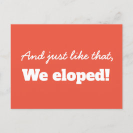 Grappige moderne typografie We Eloped aankondiging Briefkaart