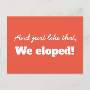Grappige moderne typografie We Eloped aankondiging Briefkaart
