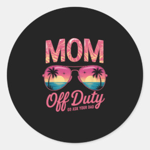 Grappige Moeder Buiten Dienst Ga Vragen Aan Je Vad Ronde Sticker