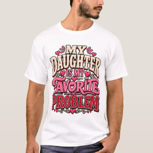 Grappige Moeder Dochter Citaat T-shirt