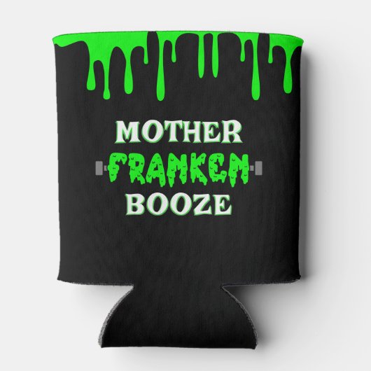Grappige Moeder Franken Booze Frankenstein Hallowe Blikjeskoeler (Achterkant)