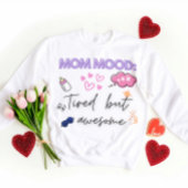 Grappige moeder Giftful Quote - Moe maar Geweldige Trui