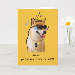 Grappige Moeder kaart Favoriete Geldautomaat Hond