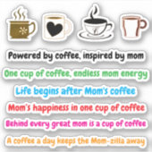 Grappige Moeder Koffie Citaten | Vinyl Stickers (Voorkant)