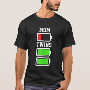 Grappige Moeder Lage batterij Twins Full Charge Mo T-shirt