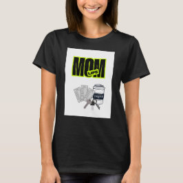 Grappige Moeder Leven T-Shirt