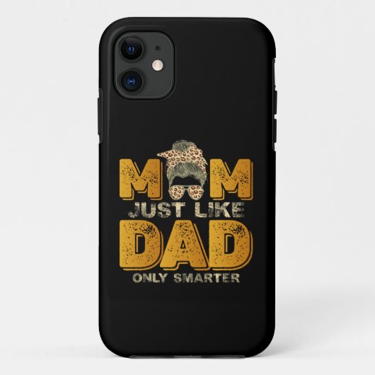 Grappige moeder, net als vader, alleen slimmer vin Case-Mate iPhone case (Achterkant)