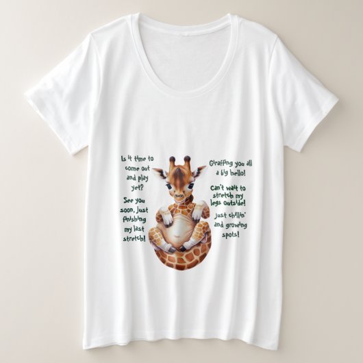 Grappige moeder om Giraffe te zijn Foetus Berichte Grote Maat T-shirt (Design voorkant)