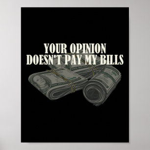 Grappige moeder slogan grafisch uw mening doet & # poster