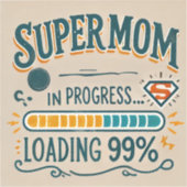 Grappige moeder Sticker - Supermom in uitvoering.. (Voorkant)