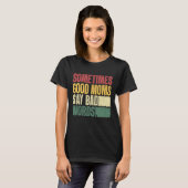 Grappige Moeder T-shirts Sarcastische Moederdag T- (Voorkant volledig)