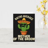 Grappige moeder van de bruidegom Mexicaanse bruilo Kaart (Gele Bloem)