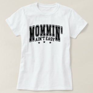Grappige Moeder Zijn Is Niet Eenvoudig Vette Varsi T-shirt
