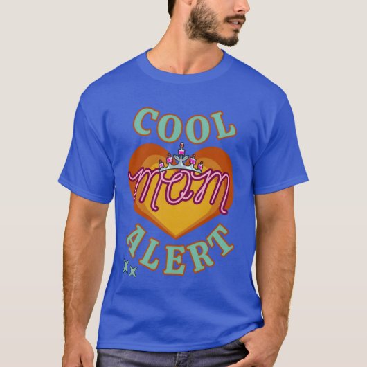 Grappige Moederdag Cool Mom Alert T-shirt (Voorkant)