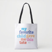 grappige moederdag favoriete kind tote bag (Voorkant)