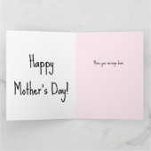 Grappige Moederdag Je had gelijk in alles Kaart (Binnen)