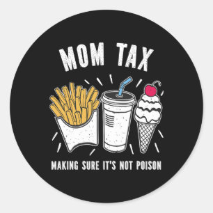 Grappige Moederdag mam belasting zorgen dat het ni Ronde Sticker
