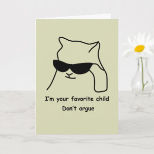 Grappige Moederkaart Favoriete Kind Ruziet Niet Kaart