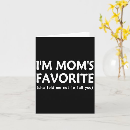 Grappige moeders favoriete kind zoon dochter ik be kaart (Gele Bloem)